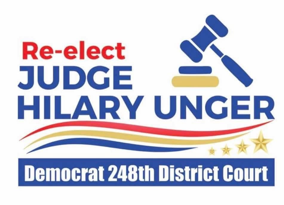 Judge Hilary Unger - for 248th District Court